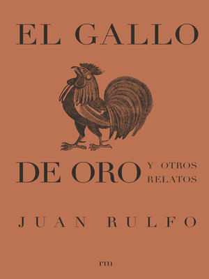 cover image of El gallo de oro y otros relatos